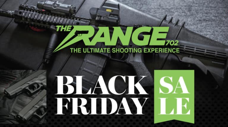 Black Friday Sale at the Range 702